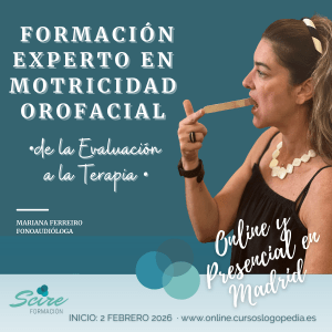 Formación Experto en Motricidad Orofacial - de la Evaluación a la Terapia - 2ª Ed.
